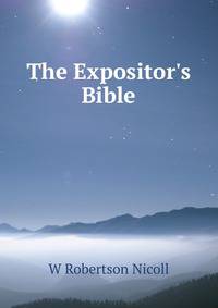 The Expositor's Bible