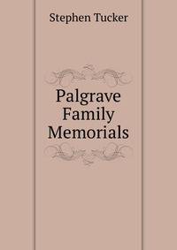 Palgrave Family Memorials
