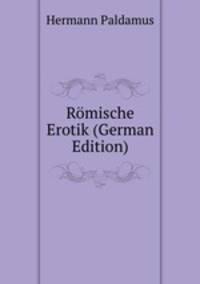 Romische Erotik (German Edition)