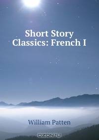 Short Story Classics: French I