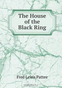 The House of the Black Ring