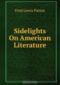 Sidelights On American Literature