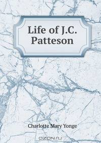Life of J.C. Patteson