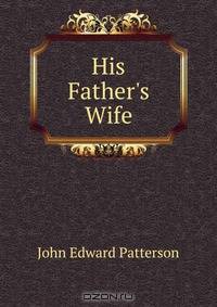 His Father's Wife
