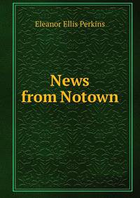 News from Notown