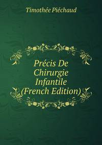 Precis De Chirurgie Infantile (French Edition)