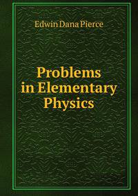 Problems in Elementary Physics