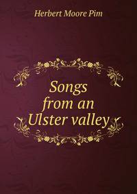 Songs from an Ulster valley