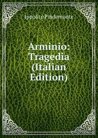 Arminio: Tragedia (Italian Edition)