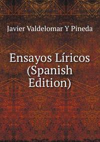 Ensayos Liricos (Spanish Edition)