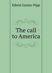 The call to America