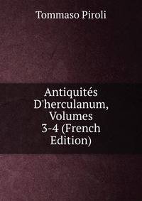 Antiquit?s D'herculanum, Volumes 3-4 (French Edition)
