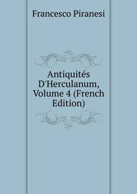 Antiquit?s D'Herculanum, Volume 4 (French Edition)