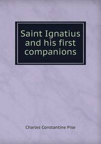 Saint Ignatius and his first companions