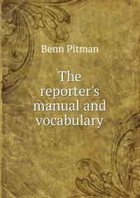 The reporter's manual and vocabulary