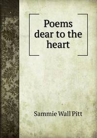 Poems dear to the heart