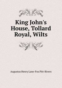 King John's House, Tollard Royal, Wilts