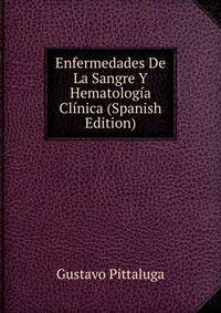 Enfermedades De La Sangre Y Hematologia Clinica (Spanish Edition)