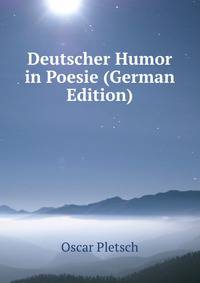 Deutscher Humor in Poesie (German Edition)
