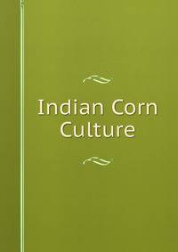 Indian Corn Culture