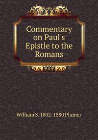 Commentary on Paul's Epistle to the Romans