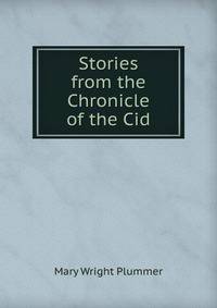 Stories from the Chronicle of the Cid