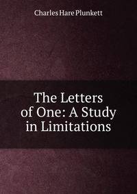 The Letters of One: A Study in Limitations