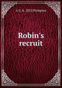 Robin's recruit