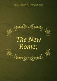 The New Rome;