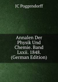 Annalen Der Physik Und Chemie. Band Lxxii. 1848. (German Edition)