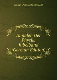 Annalen Der Physik. Jubelband (German Edition)