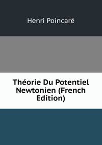 Theorie Du Potentiel Newtonien (French Edition)