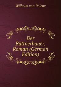 Der Buttnerbauer, Roman (German Edition)