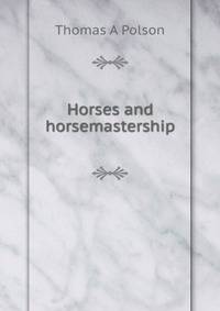 Horses and horsemastership