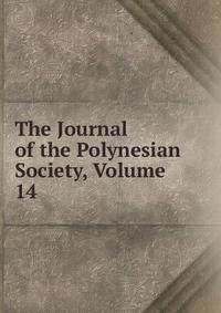 The Journal of the Polynesian Society, Volume 14