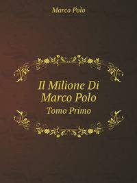 Il Milione Di Marco Polo