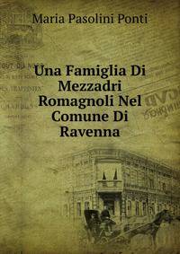 Una Famiglia Di Mezzadri Romagnoli Nel Comune Di Ravenna