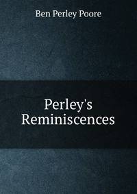 Perley's Reminiscences