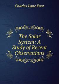 The Solar System: A Study of Recent Observations