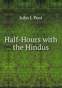 Half-Hours with the Hindus