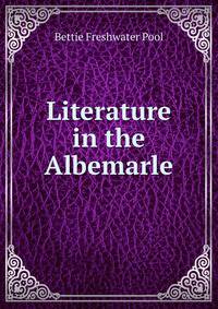 Literature in the Albemarle