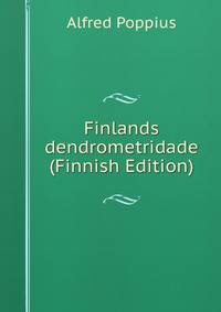 Finlands dendrometridade (Finnish Edition)