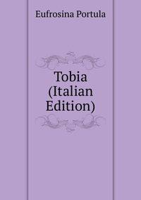 Tobia (Italian Edition)