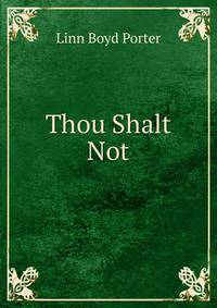 Thou Shalt Not