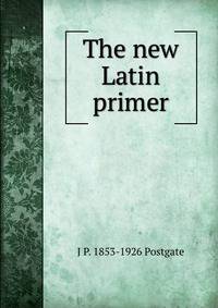 The new Latin primer