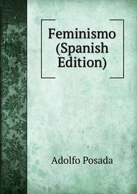 Feminismo (Spanish Edition)