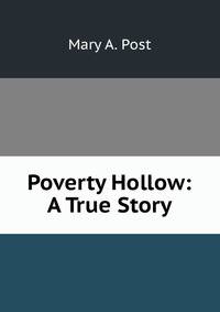 Poverty Hollow: A True Story
