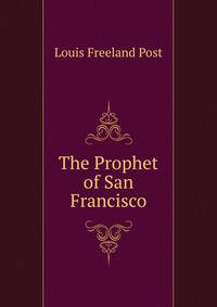 The Prophet of San Francisco