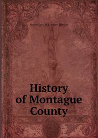 History of Montague County