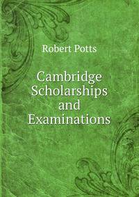 Cambridge Scholarships and Examinations
